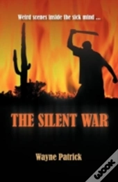 The Silent War