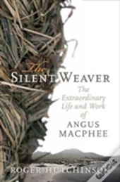 The Silent Weaver