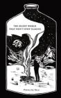 The Silent World That Won'T Stop Talking - Preview