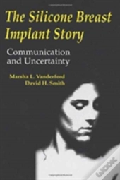The Silicone Breast Implant Story