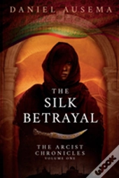 The Silk Betrayal