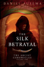 The Silk Betrayal - Preview