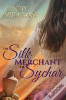 The Silk Merchant Of Sychar