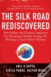 The Silk Road Rediscovered