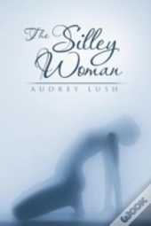 The Silley Woman