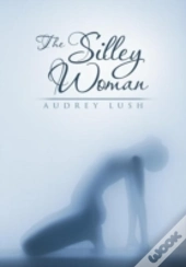 The Silley Woman