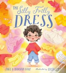 The Silly Frilly Dress