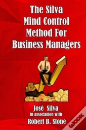 The Silva Mind Control Method For Business Managers