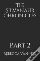 The Silvanaur Chronicles