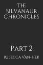 The Silvanaur Chronicles - Preview