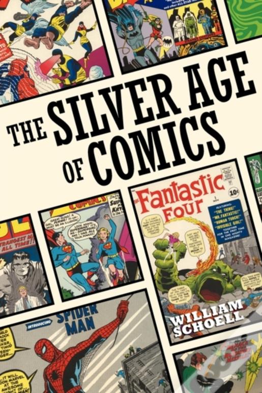 The Silver Age Of Comics