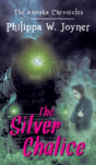 The Silver Chalice (The Anouka Chronicles) - Preview