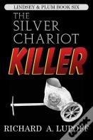 The Silver Chariot Killer
