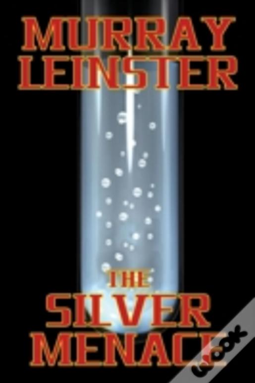 The Silver Menace