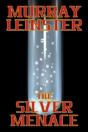 The Silver Menace - Preview