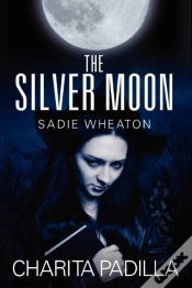 Capa do artigo The Silver Moon:  Sadie Wheaton