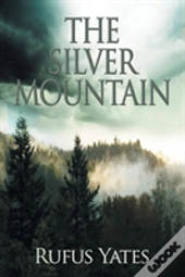 The Silver Mountain