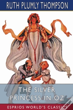 Capa do artigo The Silver Princess In Oz (Esprios Classics)