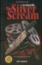The Silver Scream - Preview