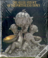The Silver Service of the Portuguese Crown