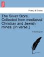 The Silver Store. Collected From Medi Va - Preview