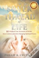 The Silver Thread Of Life
