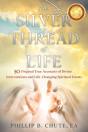 The Silver Thread Of Life - Preview