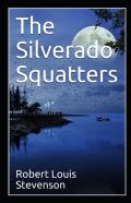 The Silverado Squatters Annotated
