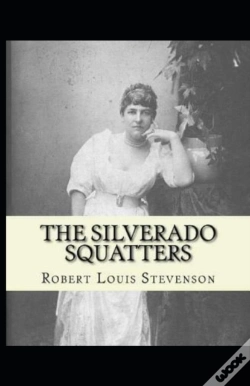 Capa do artigo The Silverado Squatters-Classic Edition(Annotated)