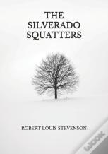 The Silverado Squatters