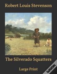 The Silverado Squatters