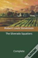 The Silverado Squatters