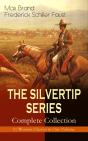 The Silvertip Series - Complete Collection: 11 Western Classics In One Volume - Preview