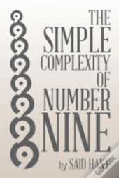 The Simple Complexity Of Number Nine