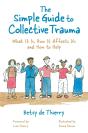 The Simple Guide To Collective Trauma - Preview