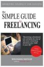 The Simple Guide To Freelancing - Preview