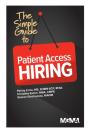 The Simple Guide To Patient Access Hiring - Preview