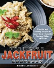 The Simple Jackfruit Cookbook