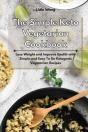 The Simple Keto Vegetarian Cookbook - Preview