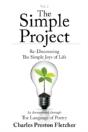 The Simple Project: Re-Discovering The Simple Joys Of Life - Preview