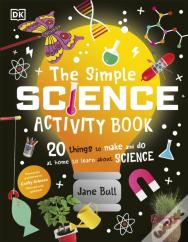 The Simple Science Activity Book