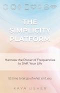 The Simplicity Platform