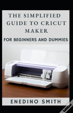 Capa do artigo The Simplified Guide To Cricut Maker For Beginners And Dummies