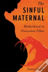 The Sinful Maternal