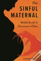 The Sinful Maternal