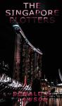 The Singapore Plotters - Preview