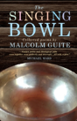 The Singing Bowl - Preview