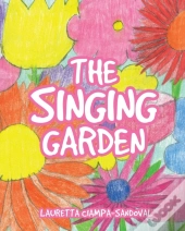 The Singing Garden