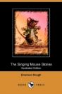 The Singing Mouse Stories (Illustrated E - Preview