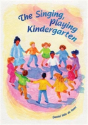 The Singing, Playing Kindergarten - Preview